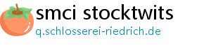 smci stocktwits